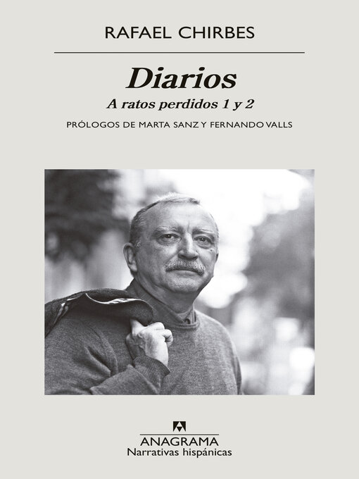 Title details for Diarios. a ratos perdidos 1 y 2 by Rafael Chirbes - Available